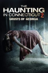 دانلود فیلم The Haunting in Connecticut 2: Ghosts of Georgia 2013