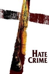 دانلود فیلم Hate Crime 2005