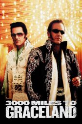 دانلود فیلم 3000 Miles to Graceland 2001