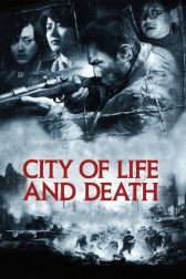 دانلود فیلم City of Life and Death 2009