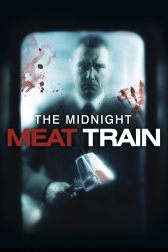 دانلود فیلم The Midnight Meat Train 2008