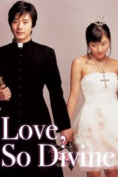 دانلود فیلم Love, So Divine 2004