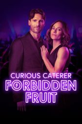 دانلود فیلم Curious Caterer: Forbidden Fruit 2024