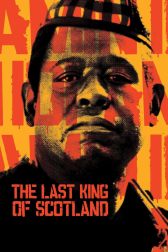 دانلود فیلم The Last King of Scotland 2006