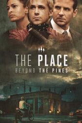 دانلود فیلم The Place Beyond the Pines 2012