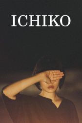 دانلود فیلم Ichiko 2023