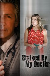 دانلود فیلم Stalked by My Doctor 2015