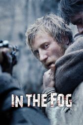 دانلود فیلم In the Fog 2012