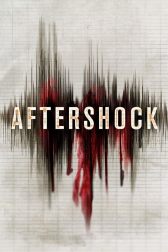 دانلود فیلم Aftershock 2012