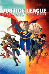 دانلود فیلم Justice League: Crisis on Two Earths 2010