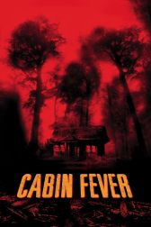 دانلود فیلم Cabin Fever 2002