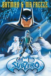 دانلود فیلم Batman & Mr. Freeze: SubZero 1998