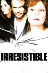 دانلود فیلم Irresistible 2006