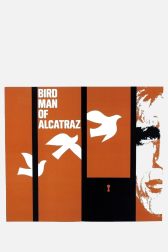 دانلود فیلم Birdman of Alcatraz 1962