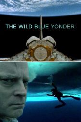 دانلود فیلم The Wild Blue Yonder 2005