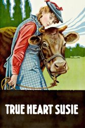 دانلود فیلم True Heart Susie 1919