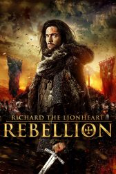 دانلود فیلم Richard the Lionheart: Rebellion 2015