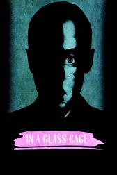 دانلود فیلم In a Glass Cage 1986