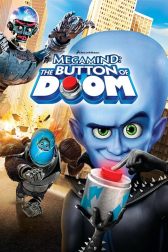 دانلود فیلم Megamind: The Button of Doom 2011