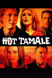 دانلود فیلم Hot Tamale 2006