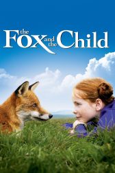 دانلود فیلم The Fox and the Child 2007