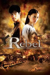 دانلود فیلم The Rebel 2007