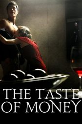 دانلود فیلم The Taste of Money 2012