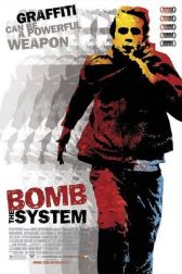 دانلود فیلم Bomb the System 2002