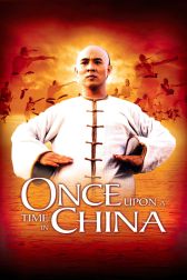 دانلود فیلم Once Upon a Time in China 1991
