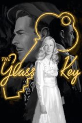 دانلود فیلم The Glass Key 1942