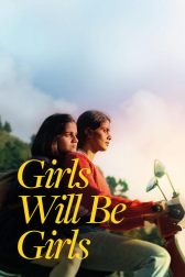 دانلود فیلم Girls Will Be Girls 2024