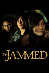 دانلود فیلم The Jammed 2007