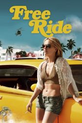 دانلود فیلم Free Ride 2013