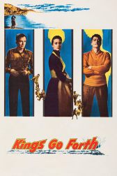 دانلود فیلم Kings Go Forth 1958