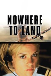 دانلود فیلم Nowhere to Land 2000