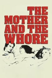 دانلود فیلم The Mother and the Whore 1973