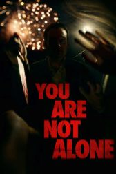 دانلود فیلم You Are Not Alone 2014