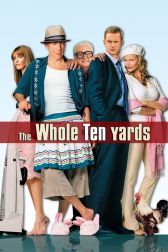 دانلود فیلم The Whole Ten Yards 2004