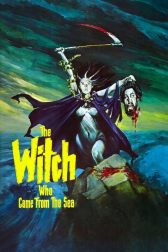 دانلود فیلم The Witch Who Came from the Sea 1976