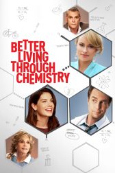 دانلود فیلم Better Living Through Chemistry 2014