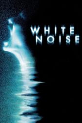 دانلود فیلم White Noise 2005