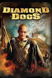 دانلود فیلم Diamond Dogs 2007