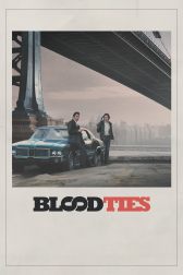 دانلود فیلم Blood Ties 2013