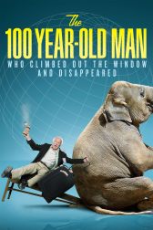 دانلود فیلم The 100 Year-Old Man Who Climbed Out the Window and Disappeared 2013