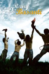 دانلود فیلم Rang De Basanti 2006