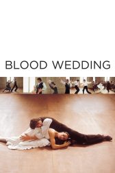 دانلود فیلم Blood Wedding 1981