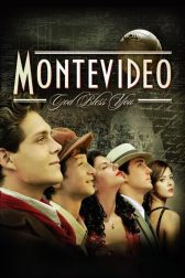 دانلود فیلم Montevideo: Taste of a Dream 2010