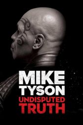 دانلود فیلم Mike Tyson: Undisputed Truth 2013