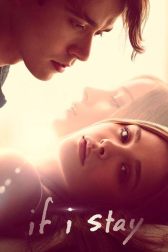 دانلود فیلم If I Stay 2014