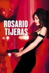 دانلود فیلم Rosario Tijeras 2005